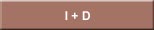 I + D